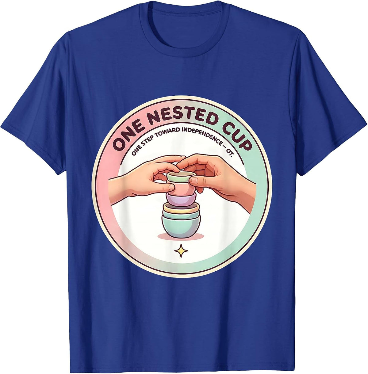 Men's One Nested Cup, One Step Toward Independence — OT T-Shirt - Royal Blue