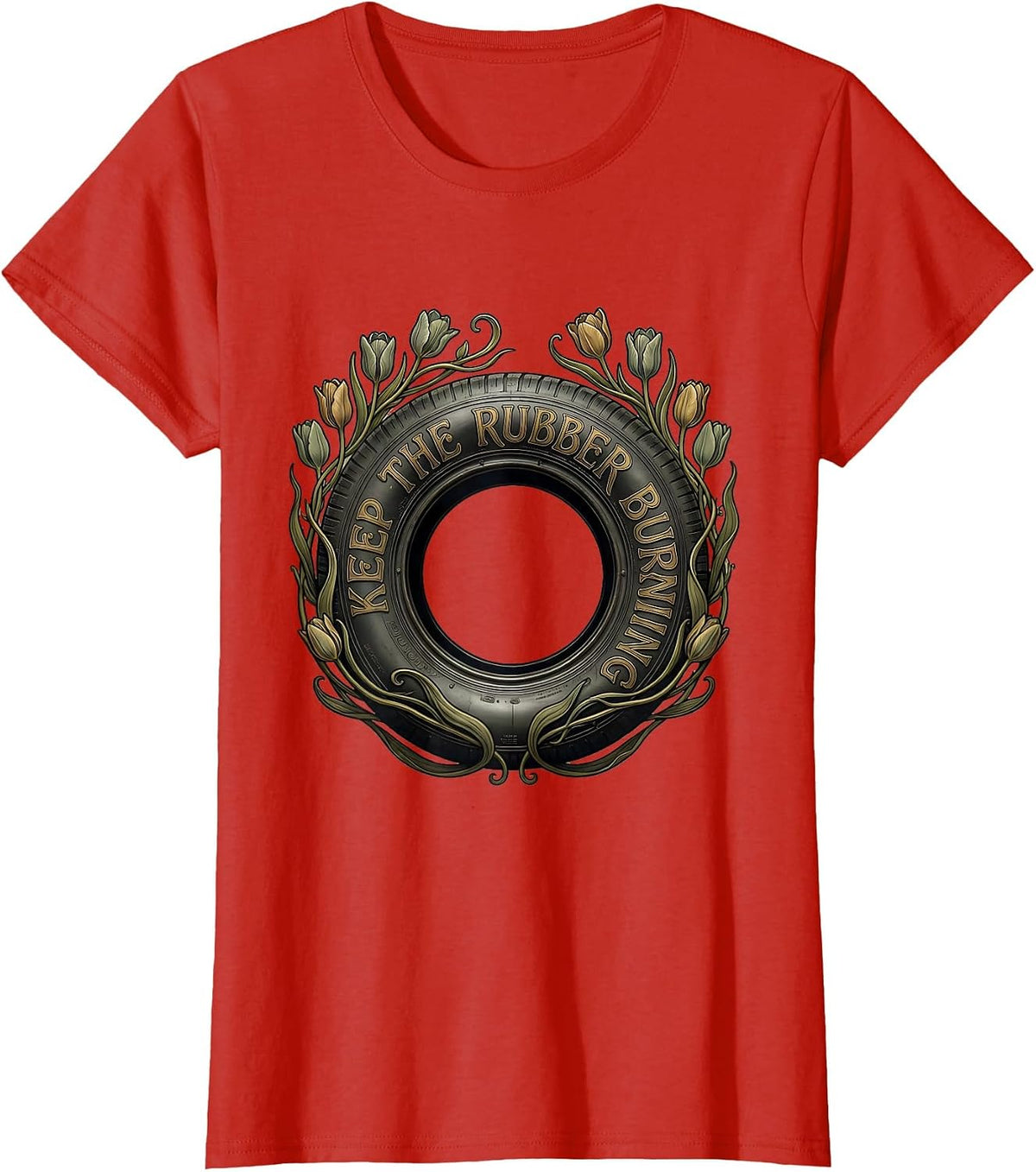 Women's Keep the Rubber Burning Racing Graphic Design T-Shirt - Red