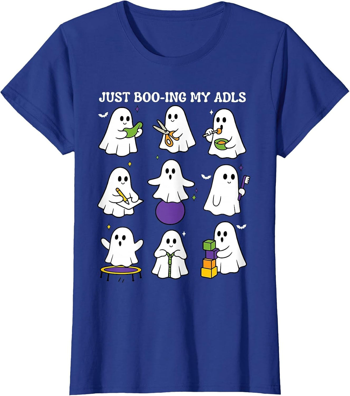 Just Boo-ing My Adls Ghost OT Occupational Therapy Halloween T-Shirt - Royal Blue