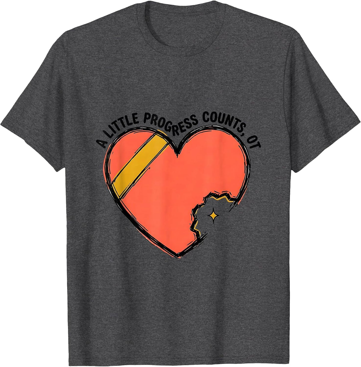 A Little Progress Counts OT Occupational Therapy Valentine T-Shirt - Dark Heather Grey