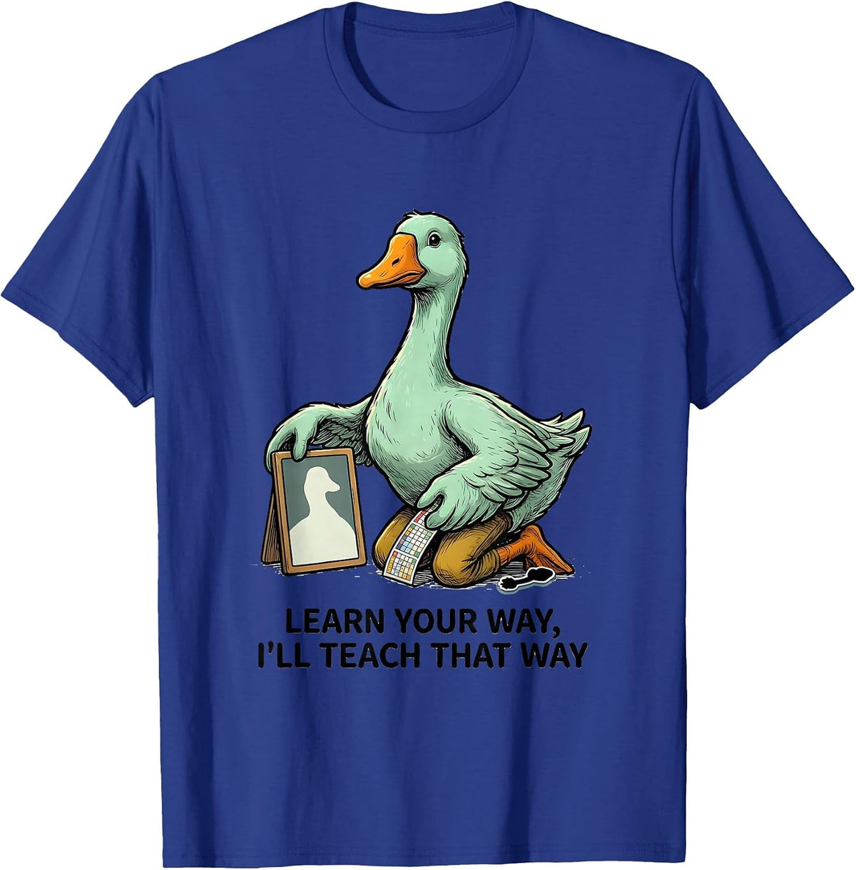 Men's Learn Your Way, I'll Teach That Way Funny Special Education T-Shirt - Royal Blue