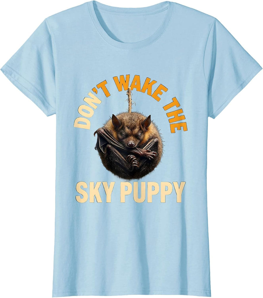 Women's Don't Wake The Sky Puppy Funny Bat Lover Gift For Bat T-Shirt - Baby Blue