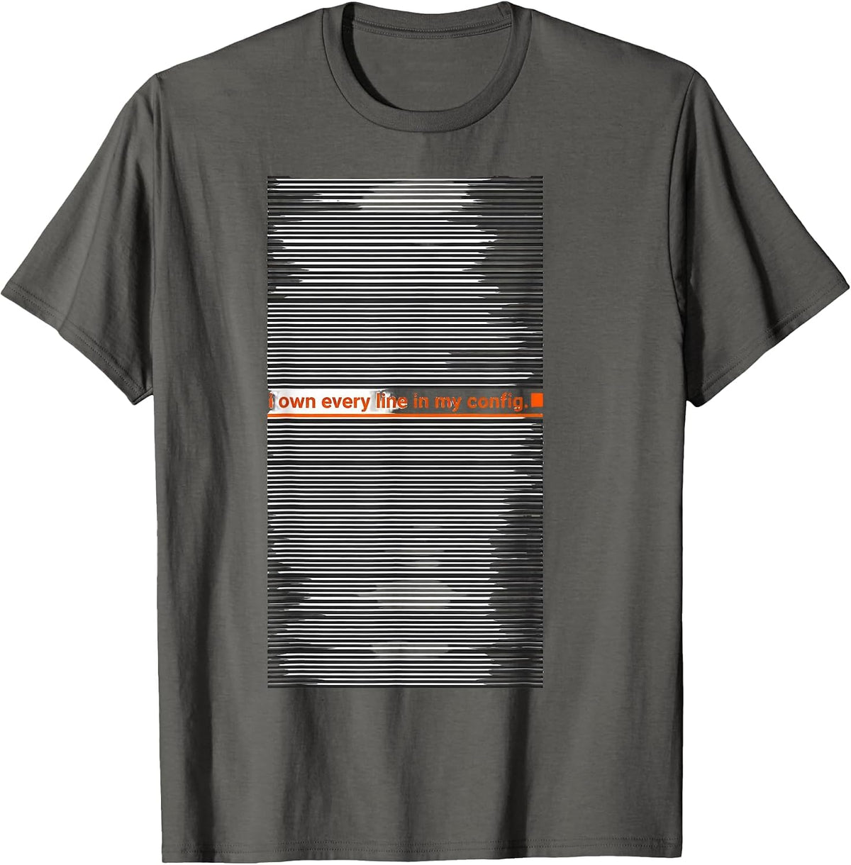 i own every line in my config Minimalist Linux Open Source T-Shirt - Asphalt Grey