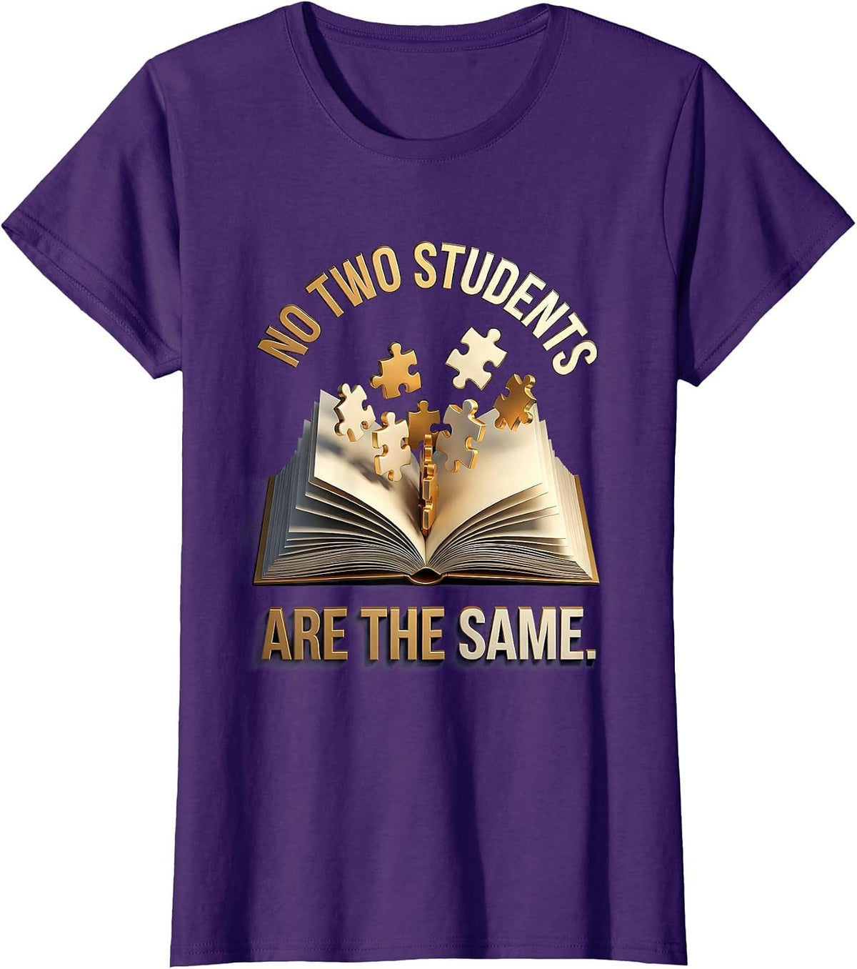 Women's No Two Students Are The Same Sped Teacher Design T-Shirt - Purple