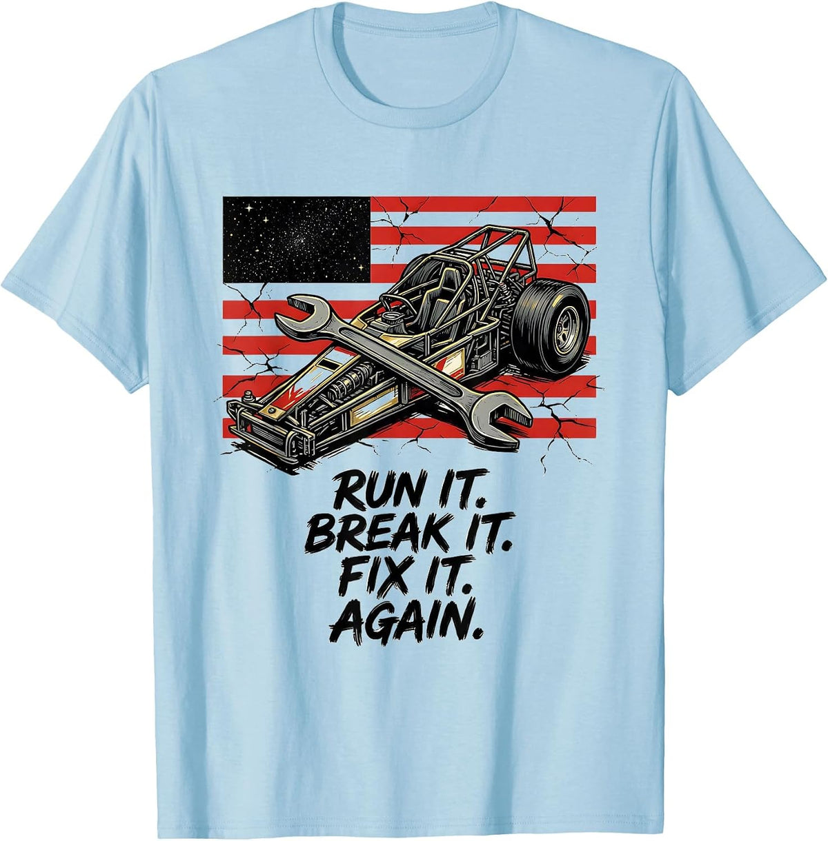 Men's Run It Break It Fix It Again RC Drag Racing American Flag T-Shirt - Baby Blue