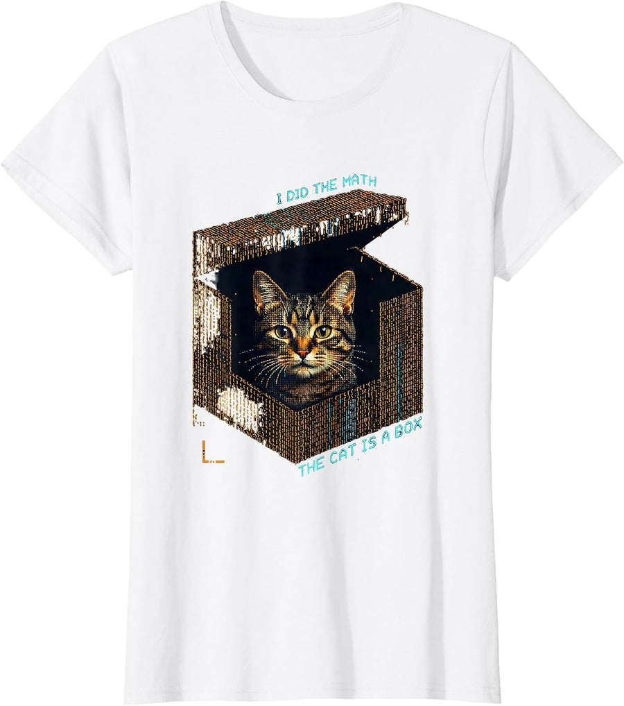 Women's I Did The Math The Cat Is A Box Funny Cat Geometry Math T-Shirt - White