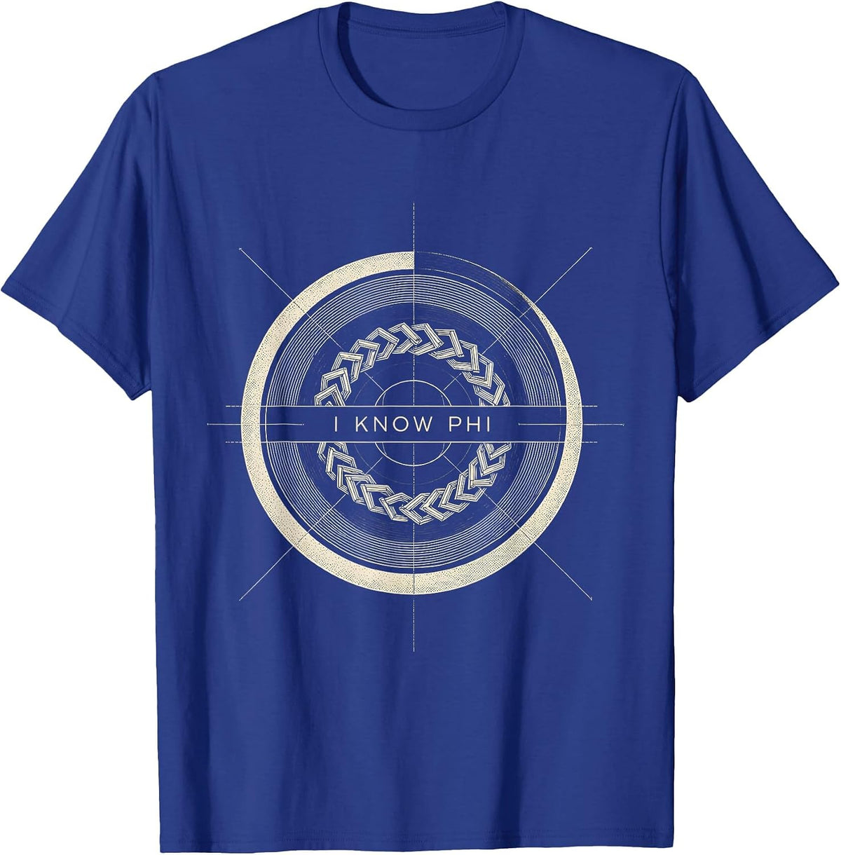 I Know Phi Monochromatic Sacred Geometry Math Enthusiast T-Shirt - Royal Blue