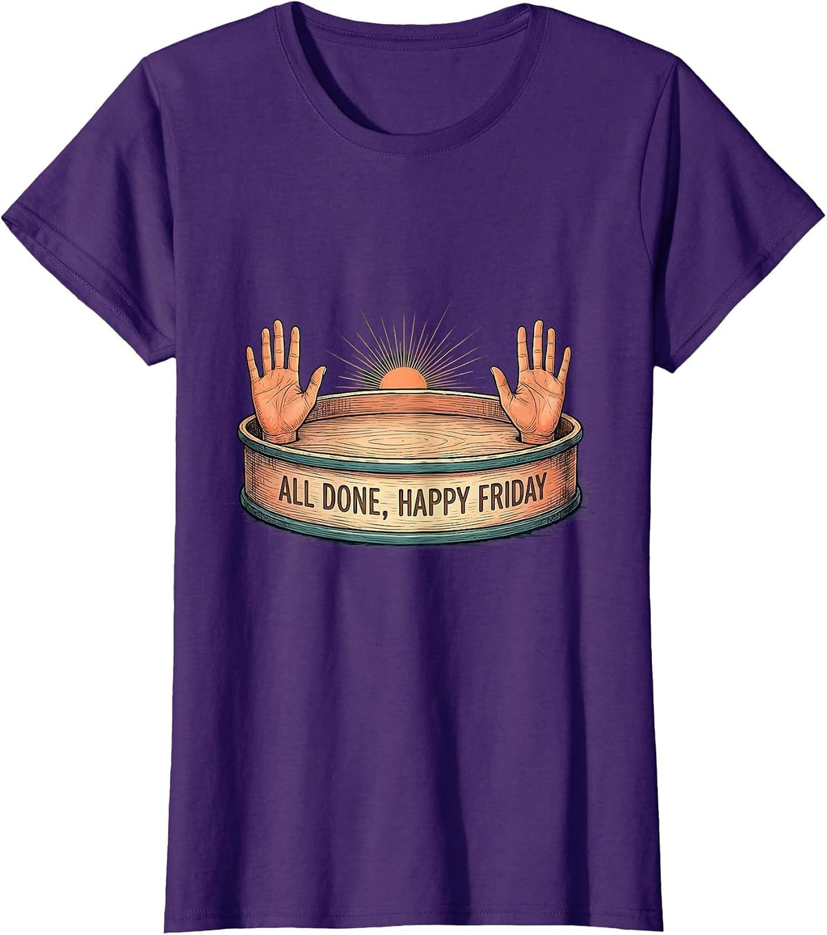 Women's All Done Happy Friday Funny ASL Sign Language SPED Teacher T-Shirt - Purple