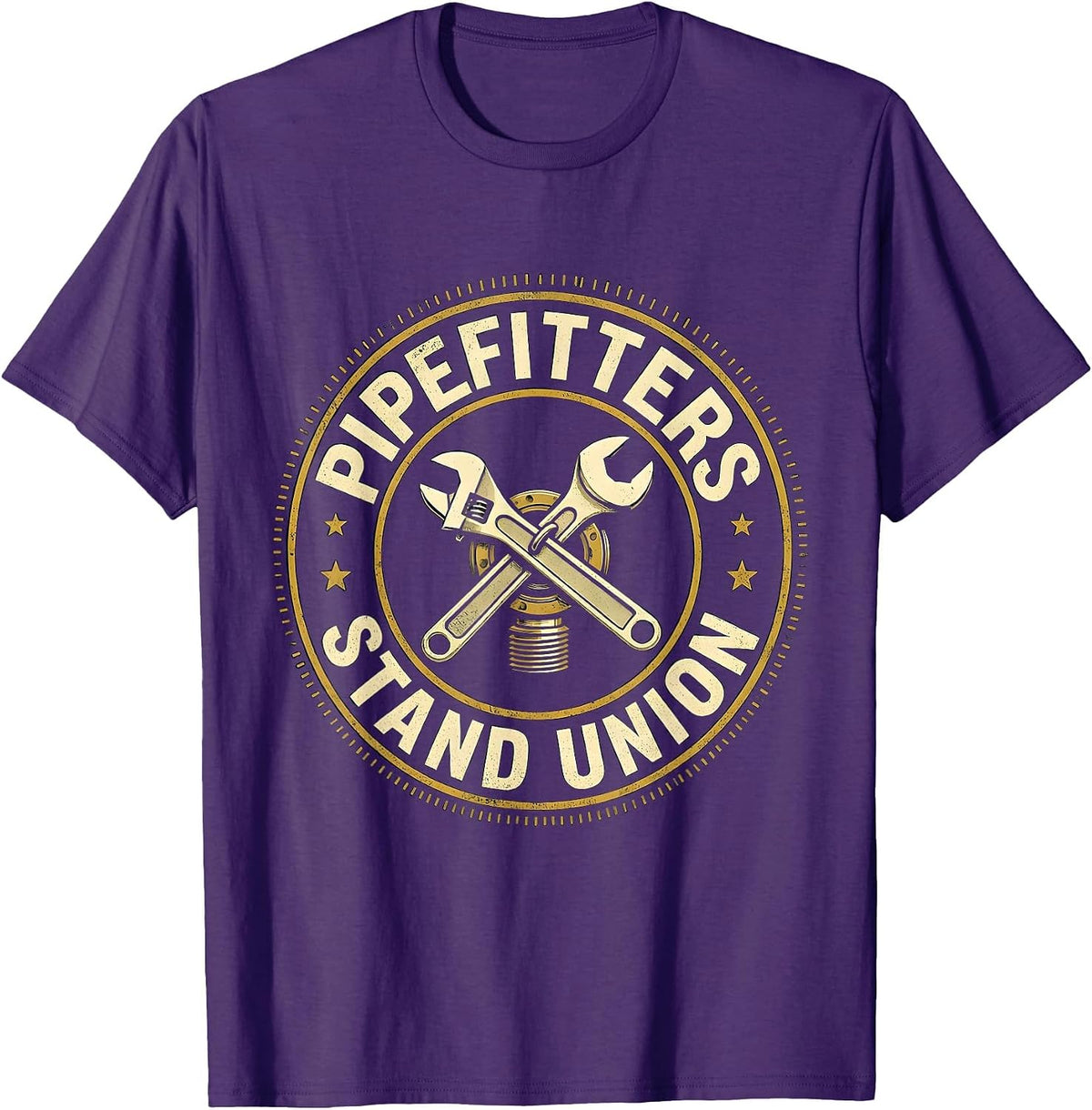 Pipefitters Stand Union Proud Skilled Trades Workers Labor T-Shirt - Purple