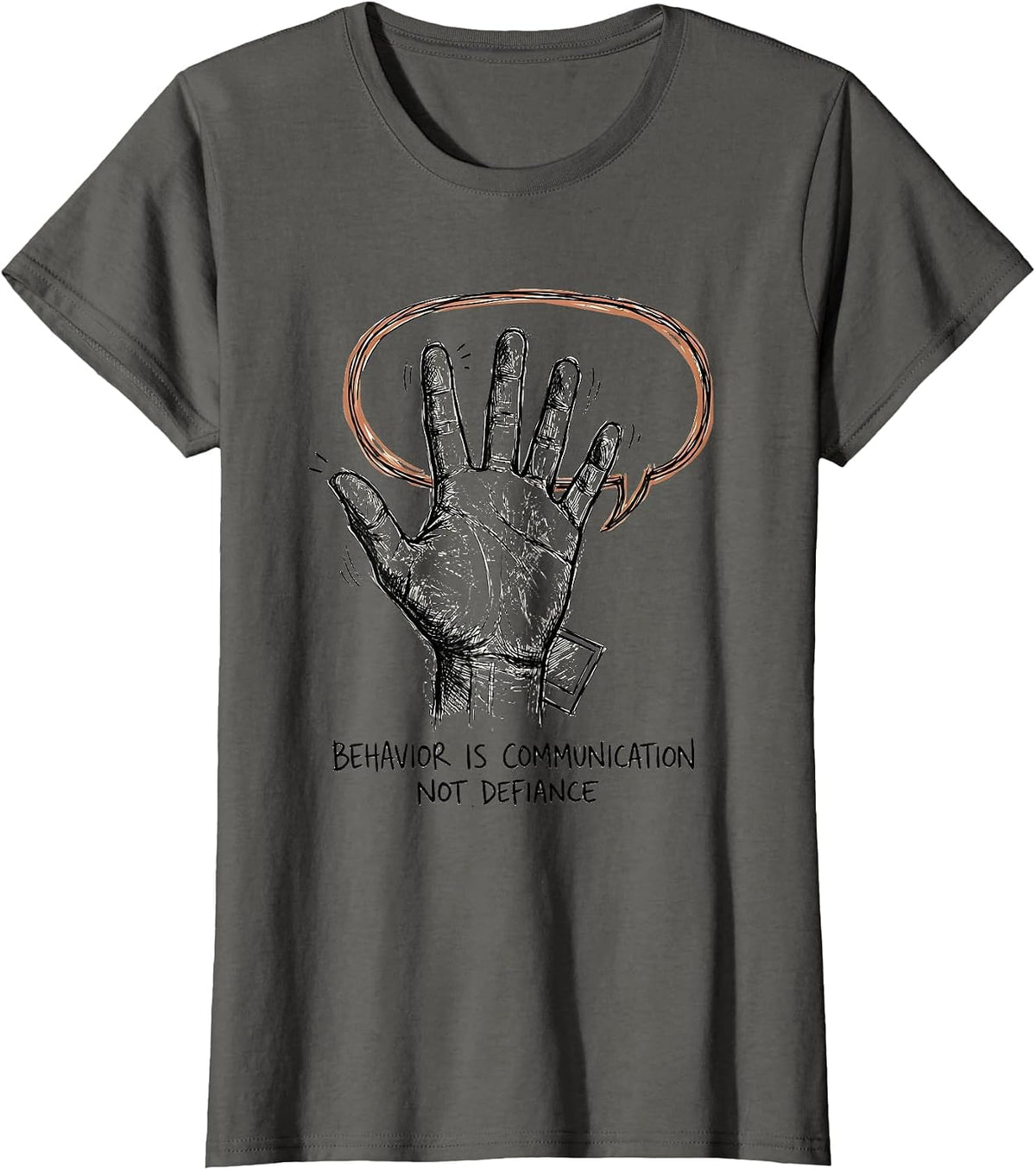 Women's Behavior Is Communication, Not Defiance Special Education T-Shirt - Asphalt Grey