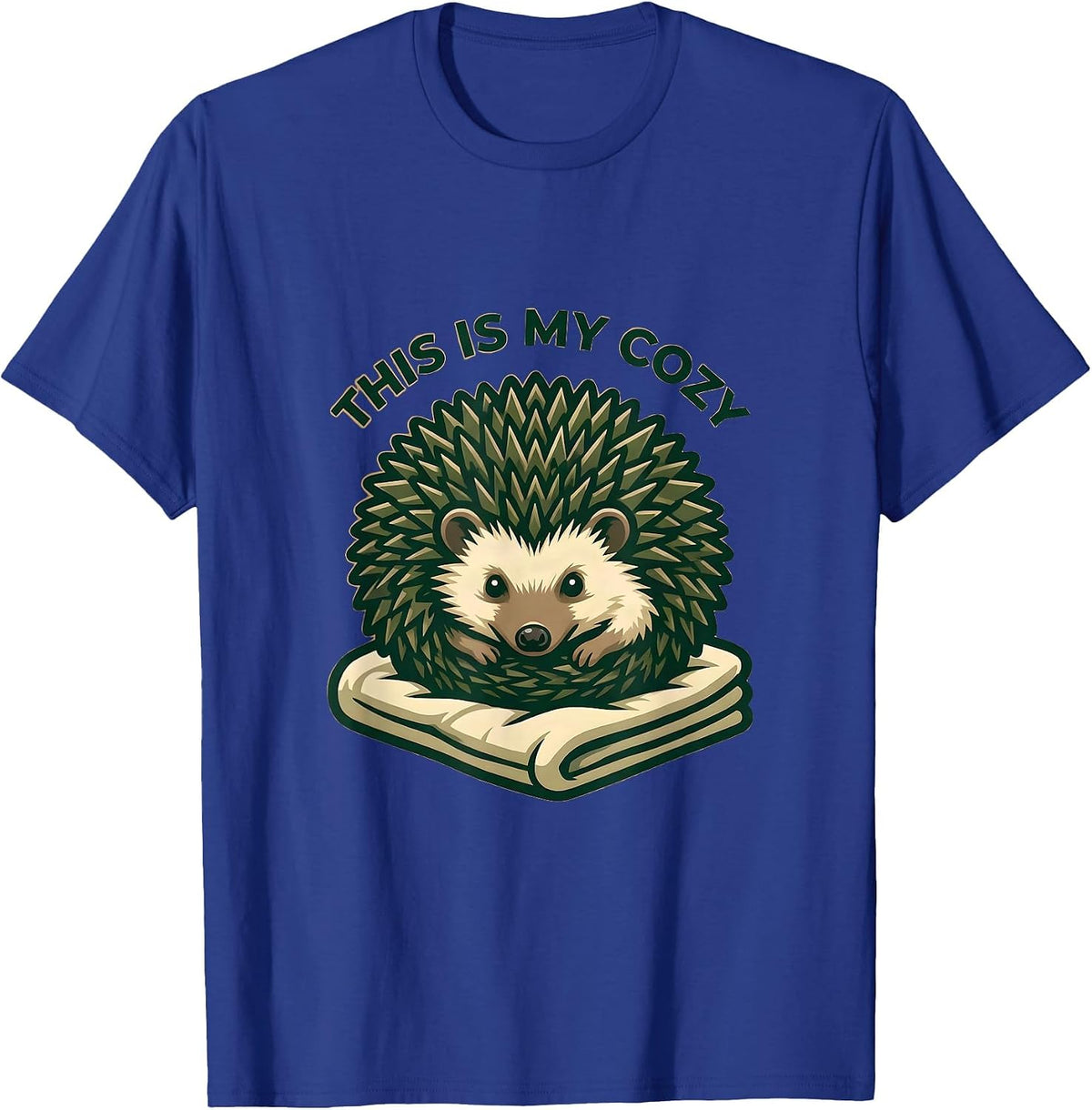This Is My Cozy Funny Hedgehog Lover Quirky Humor T-Shirt - Royal Blue