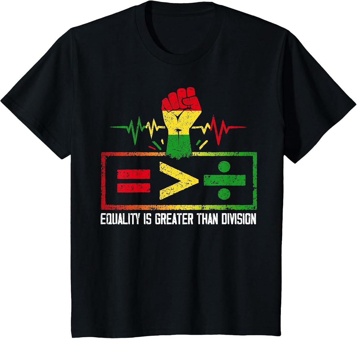 Equality is Greater Than Division Black History Juneteenth T-Shirt - Black