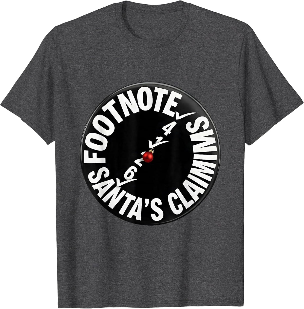 Men's Footnote Santa's Claims New Wave Typography Teacher T-Shirt - Dark Heather Grey
