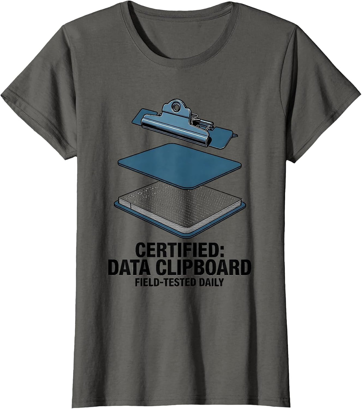 Women's Certified: Data Clipboard, Field-Tested Daily Teacher T-Shirt - Asphalt Grey