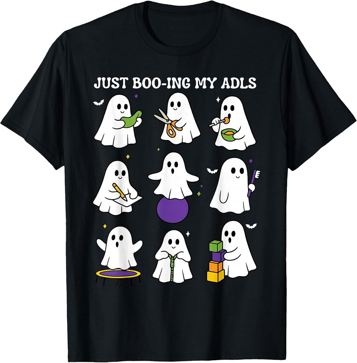 Just Boo-ing My Adls Ghost OT Occupational Therapy Halloween T-Shirt - Black