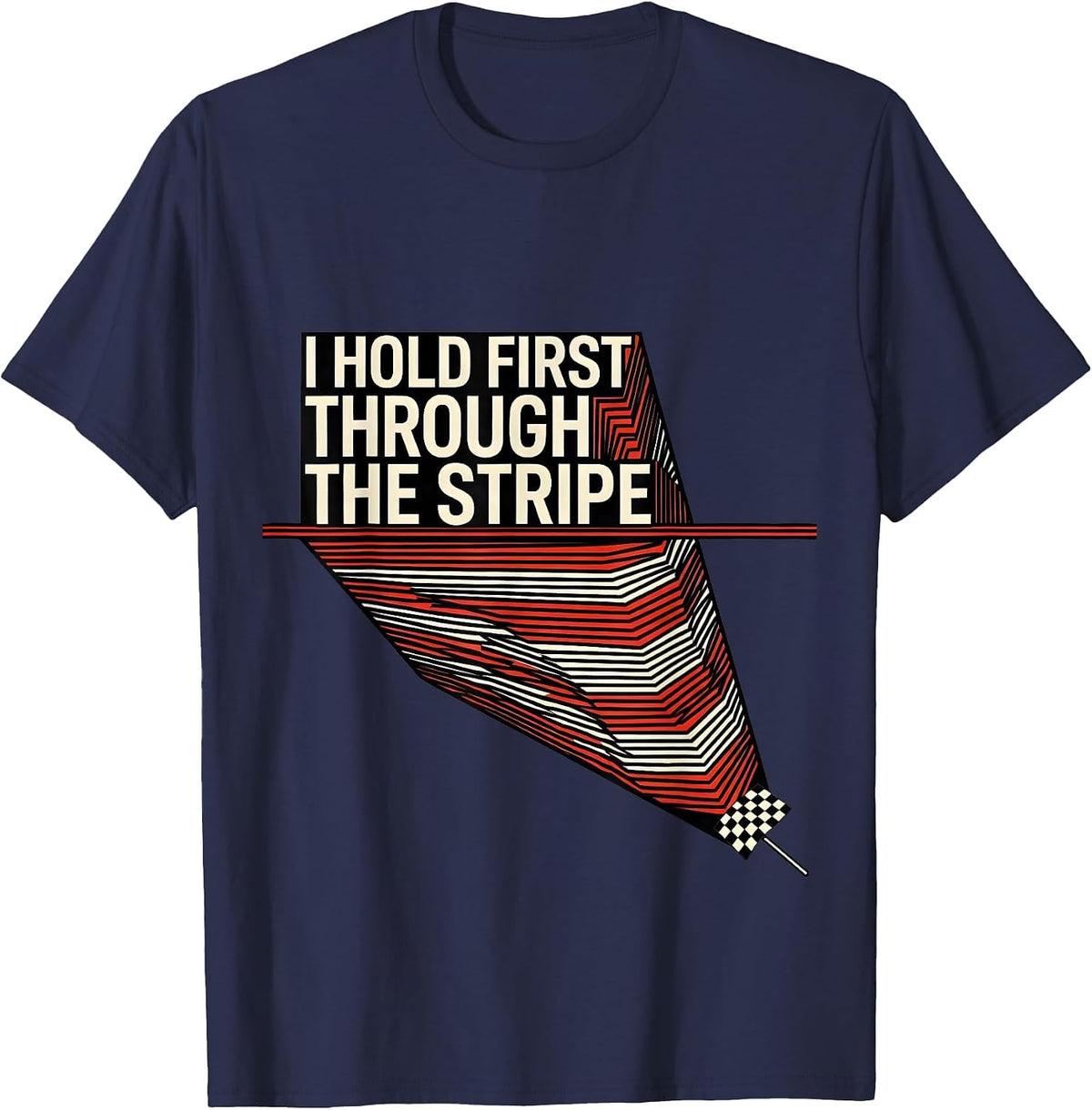 Men's I Hold First Through The Stripe Geometric Drag Racing T-Shirt - Navy Blue