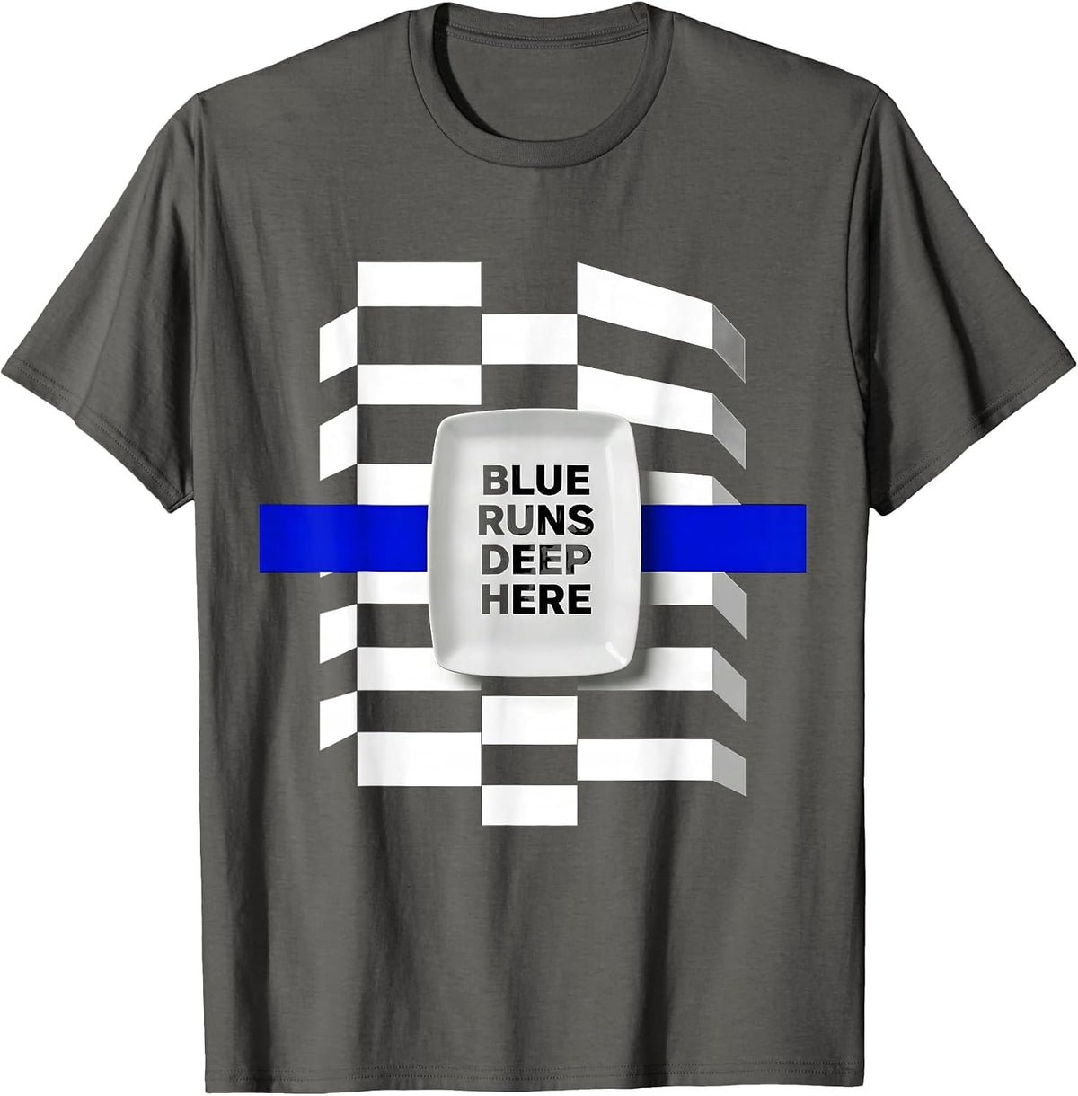 Blue Runs Deep Here Thin Blue Line Design T-Shirt - Asphalt Grey