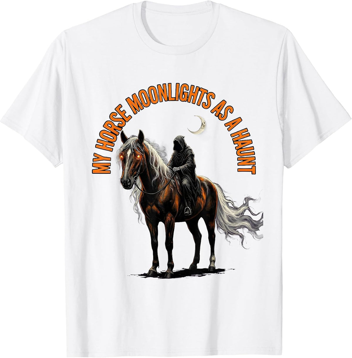Men's My Horse Moonlights As A Haunt Gothic Halloween Horse Lover T-Shirt - White