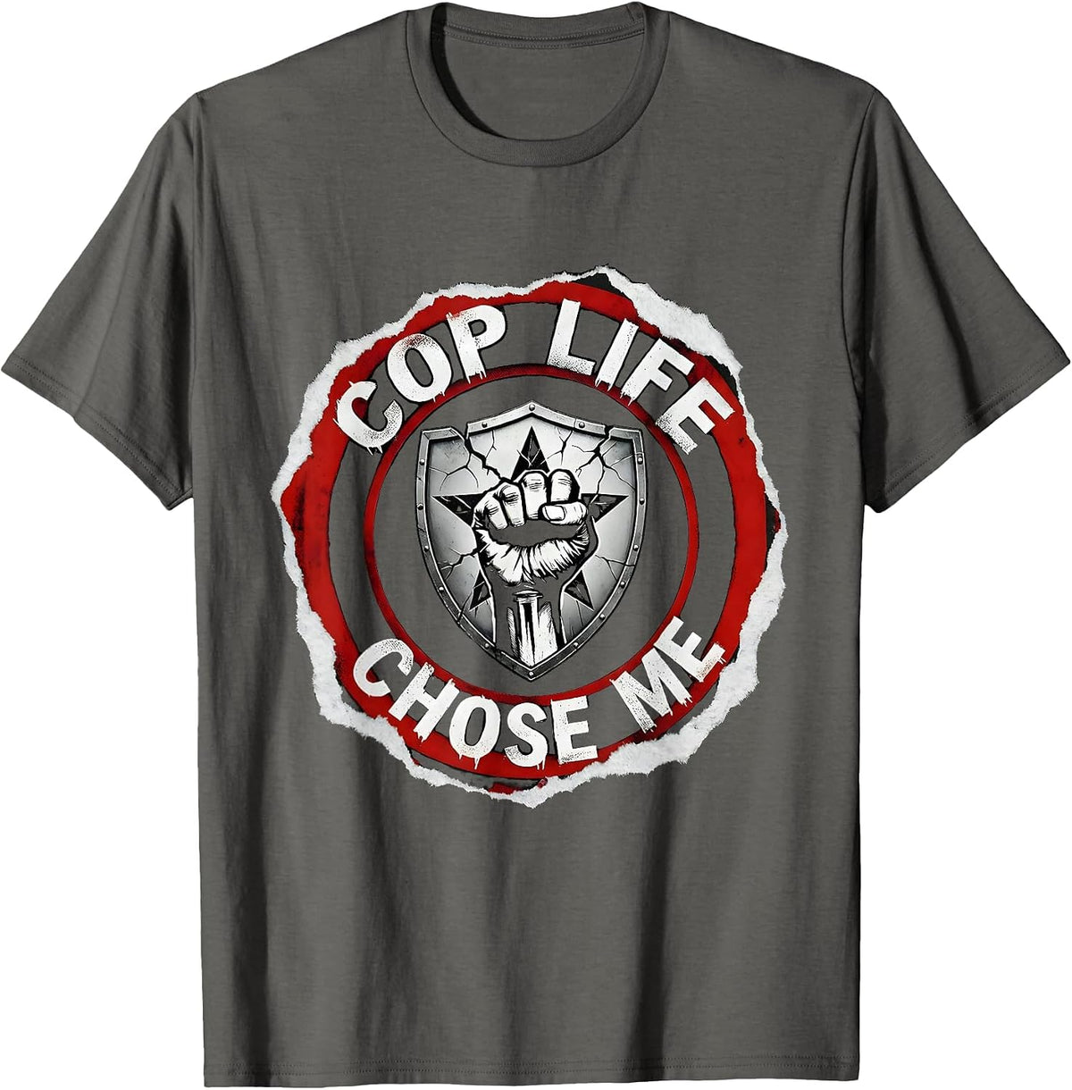Cop Life Chose Me Law Enforcement Design T-Shirt - Asphalt Grey