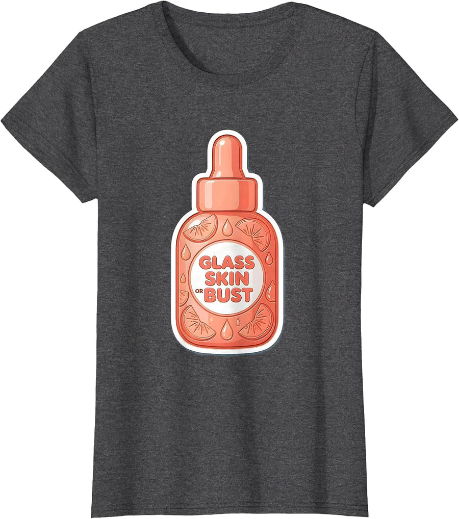Women's Glass Skin or Bust K-Beauty Skincare Design T-Shirt - Dark Heather Grey