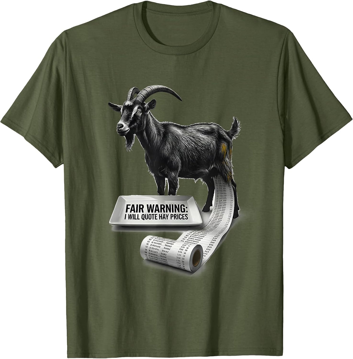 Men's Fair Warning: I Will Quote Hay Prices Funny Goat Farmer T-Shirt - Olive Green