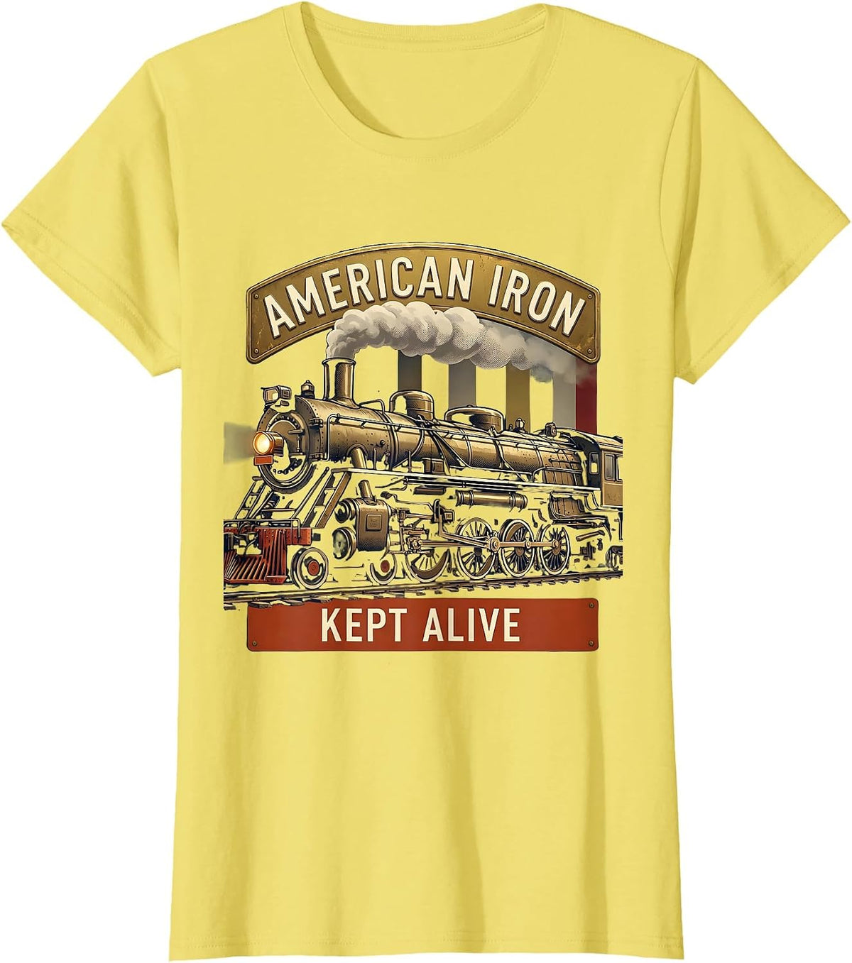 American Iron Kept Alive Patriotic Steam Locomotive Train T-Shirt - Lemon Yellow