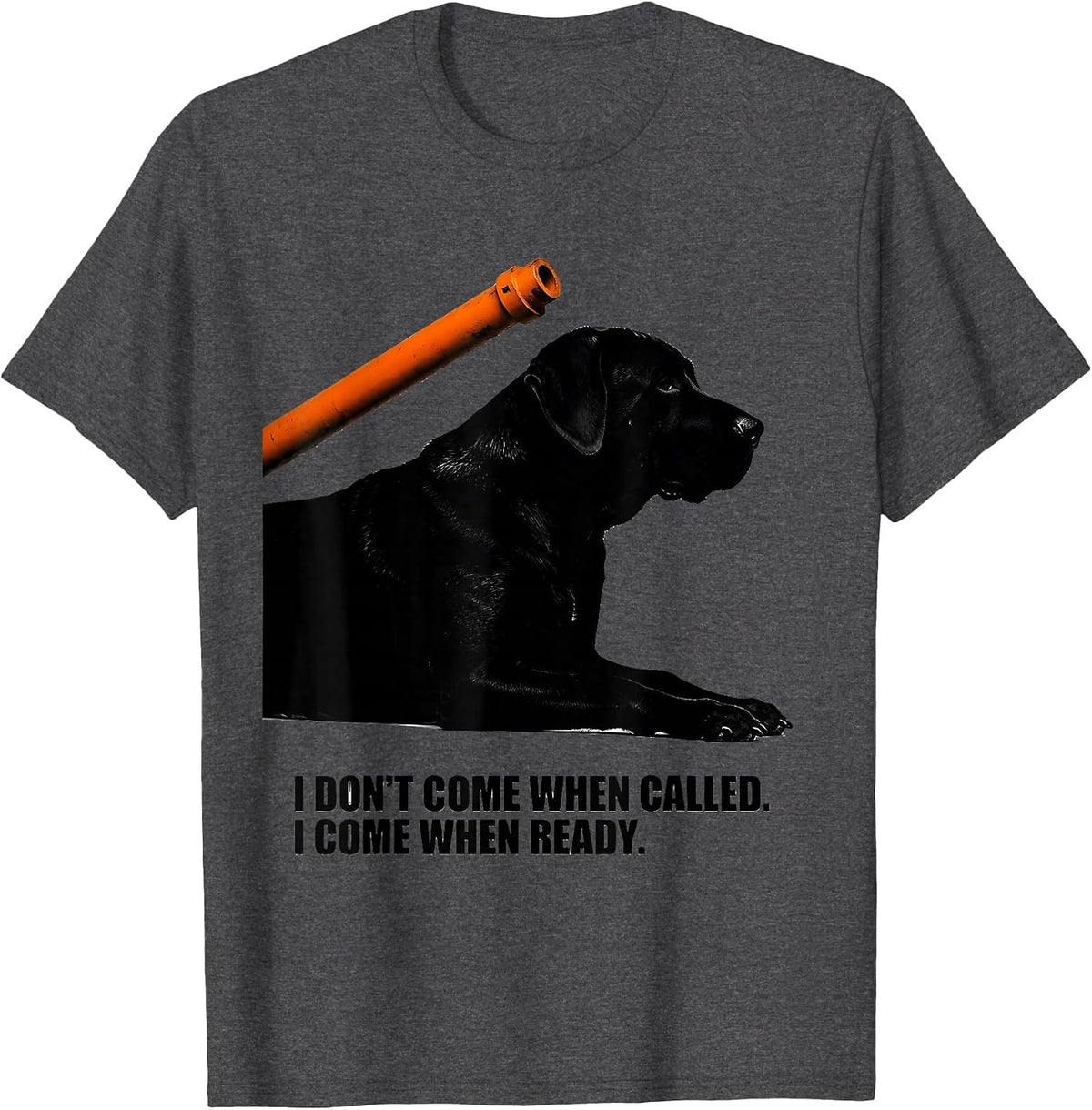 I Don't Come When Called I Come When Ready Funny Basset T-Shirt - Dark Heather Grey