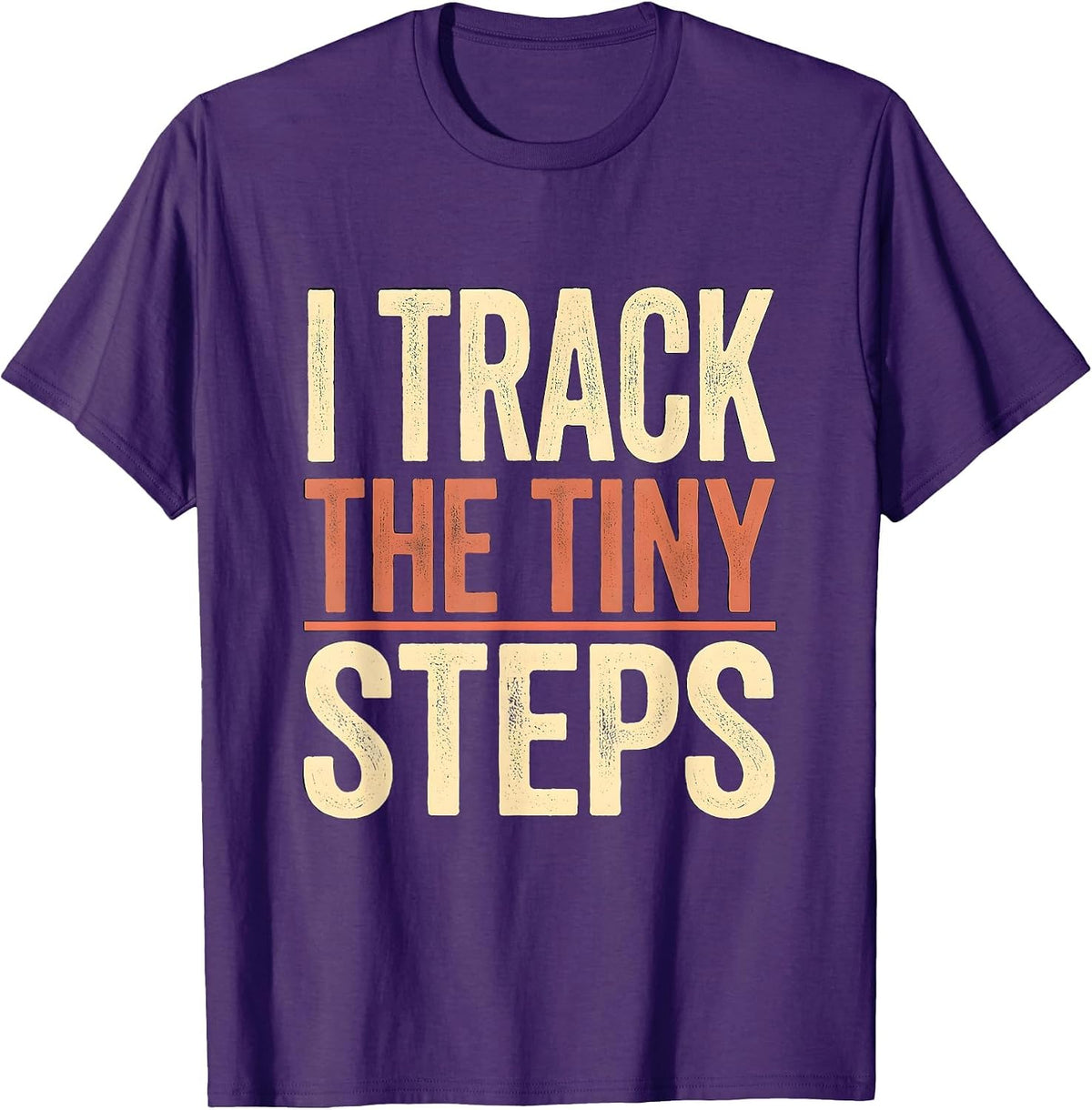 Men's I Track The Tiny Steps Funny Special Education Teacher SPED T-Shirt - Purple
