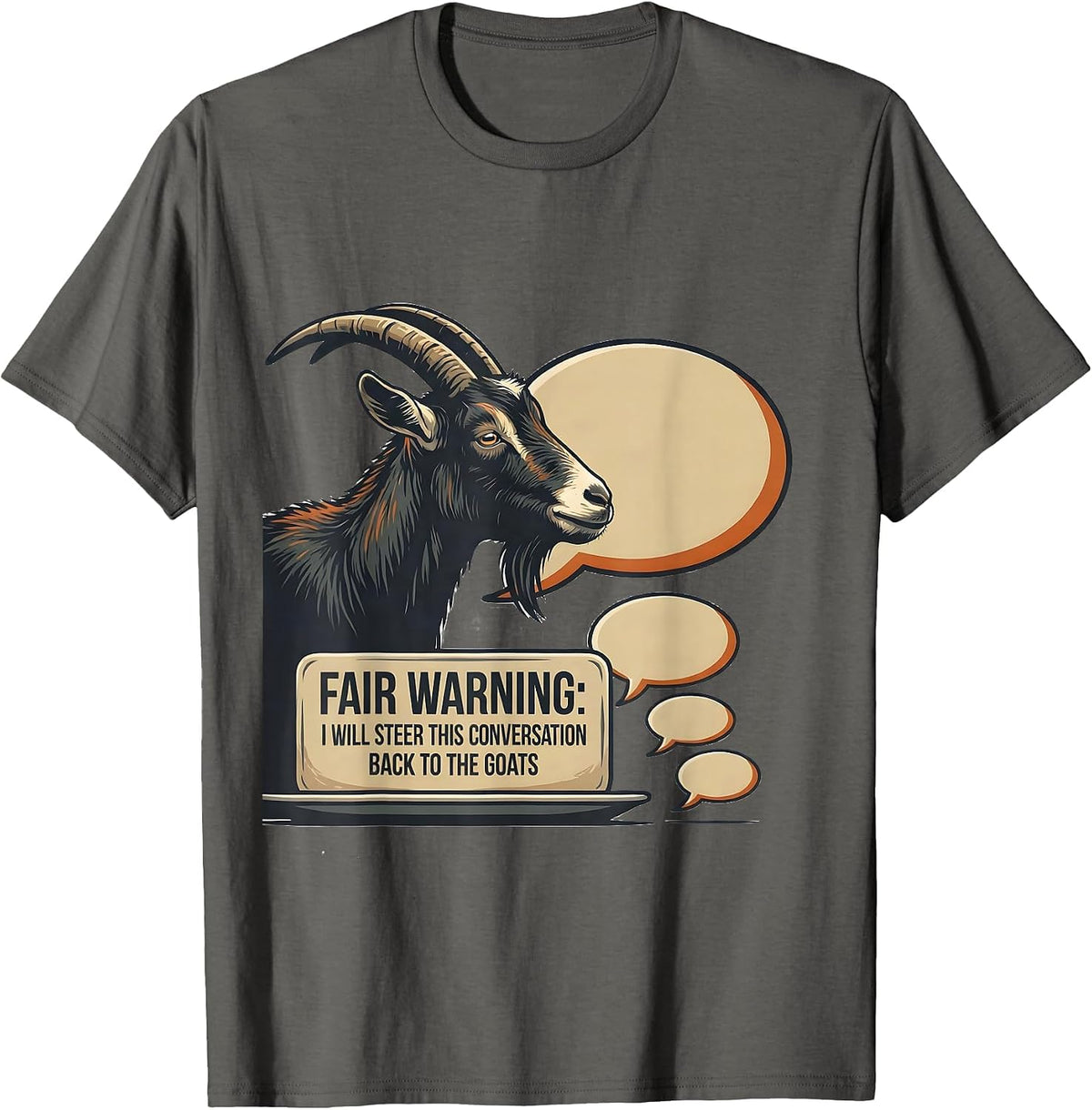 Fair Warning I Will Steer This Conversation Back T-Shirt - Asphalt Grey