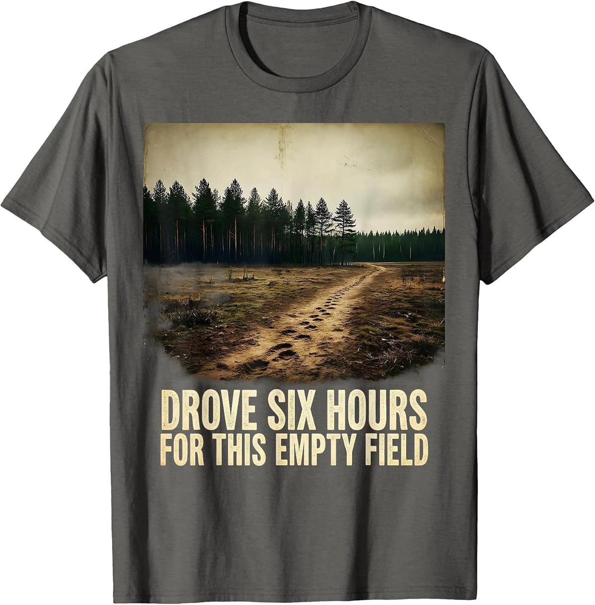Drove Six Hours For This Empty Field Vintage Moose Lover T-Shirt - Asphalt Grey