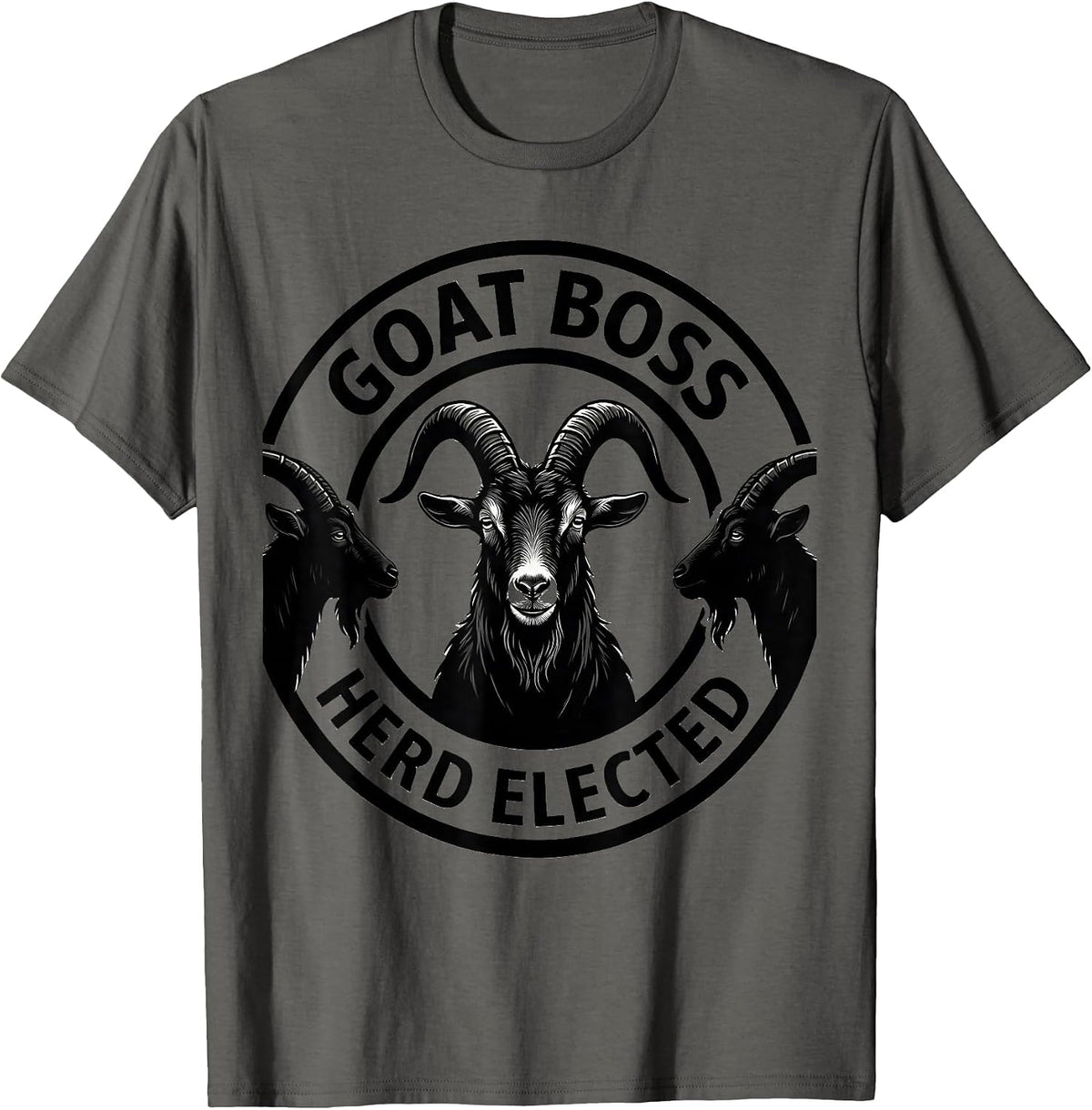 Men's Goat Boss Herd Elected Funny Goat Lover Farmer Gift T-Shirt - Asphalt Grey