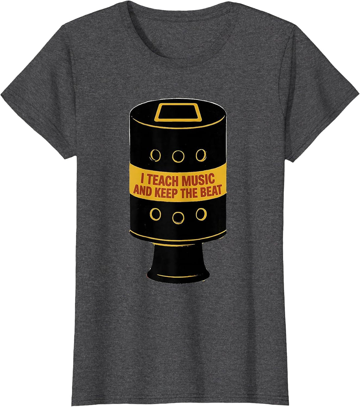 Women's I Teach Music And Keep The Beat Music Teacher Humor T-Shirt - Dark Heather Grey