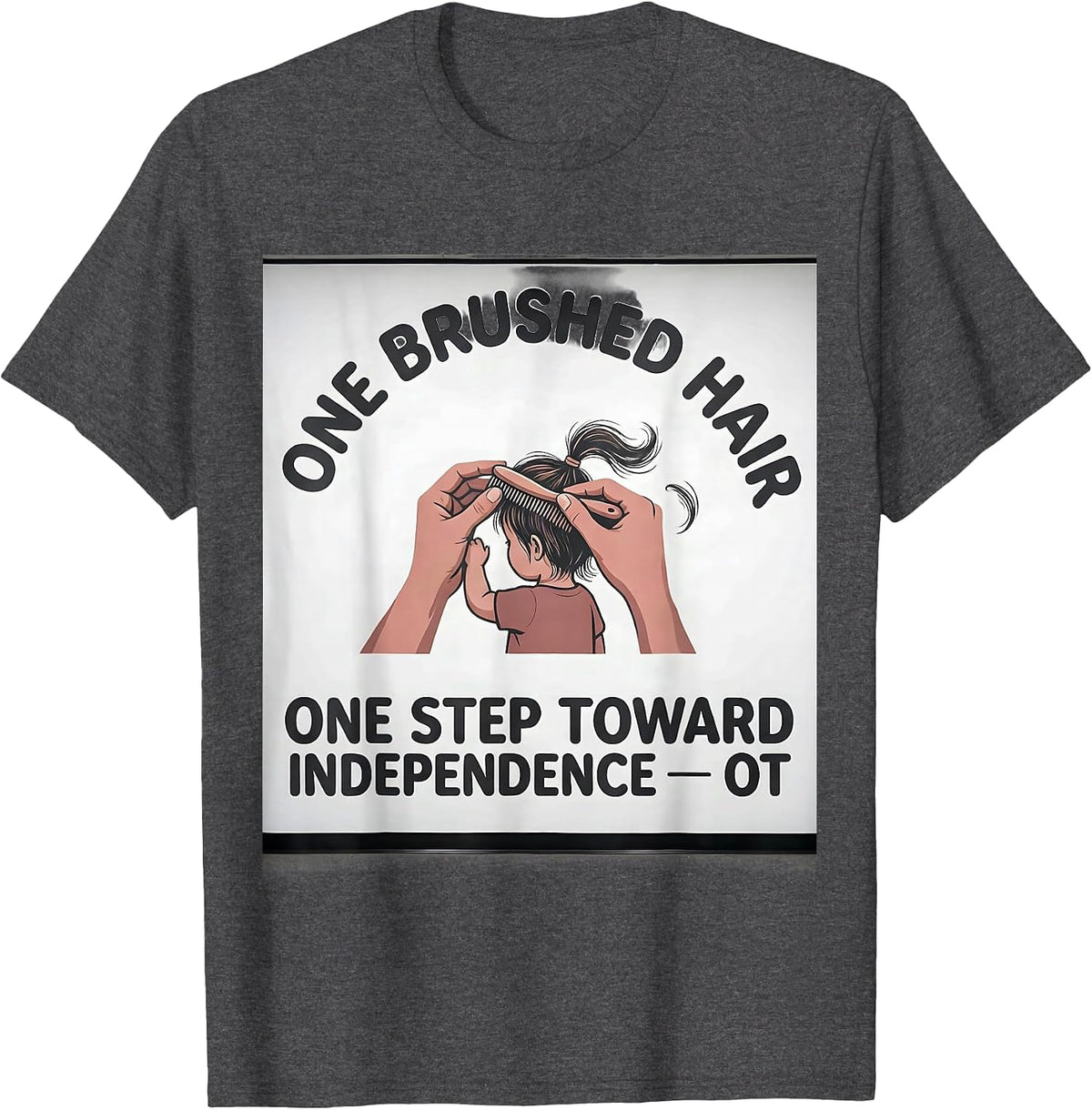 Men's One Brushed Hair One Step Toward Independence OT T-Shirt - Dark Heather Grey