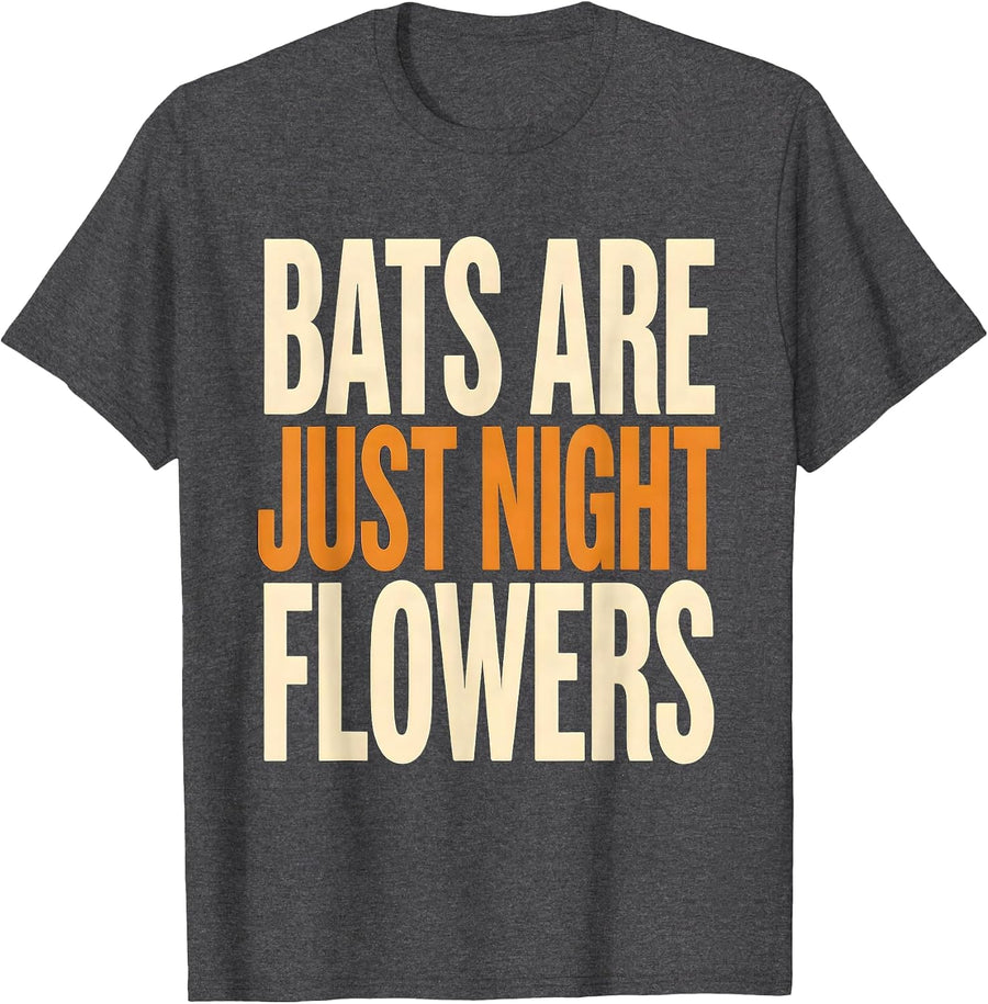 Men's Bats Are Just Night Flowers Funny Bat Lover Halloween Humor T-Shirt - Dark Heather Grey