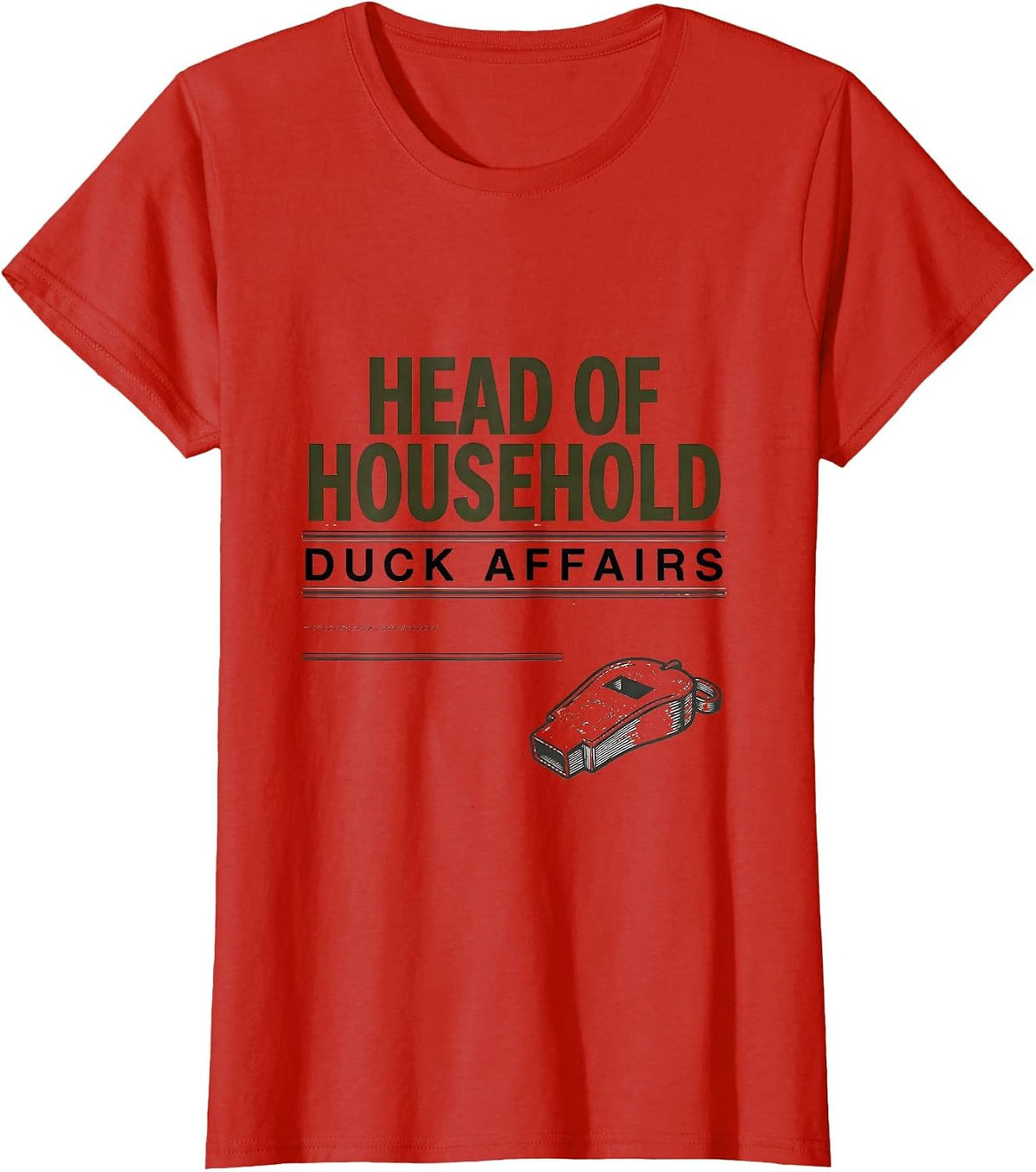 Head Of Household Duck Affairs Funny Duck Hunter Humor Gift T-Shirt - Red