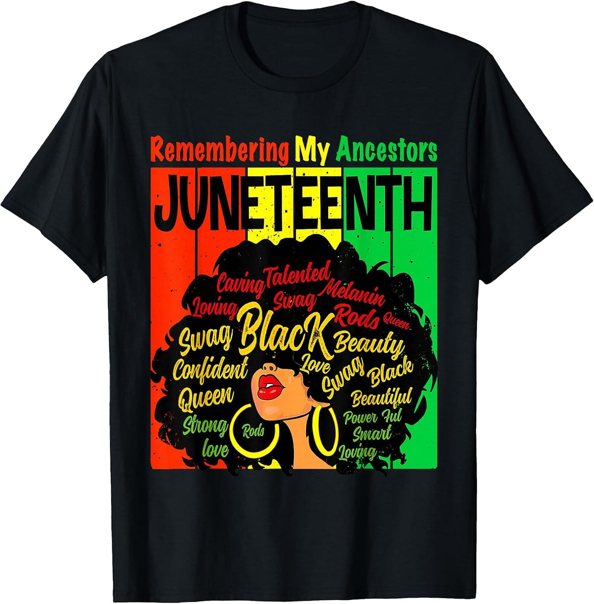 Remembering My Ancestors Juneteenth Natural Hair Black Women T-Shirt - Black