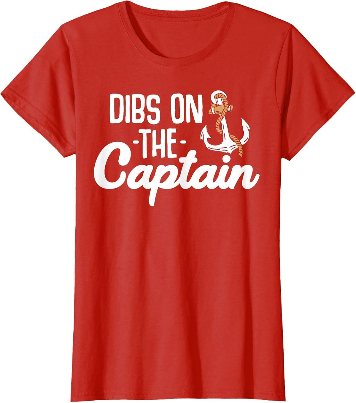 Dibs On The Captain T-Shirt - Red