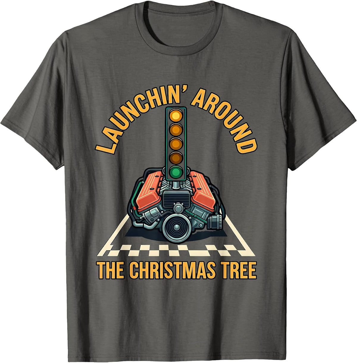 Launchin Around The Christmas Tree Funny Muscle Car Drag T-Shirt - Asphalt Grey