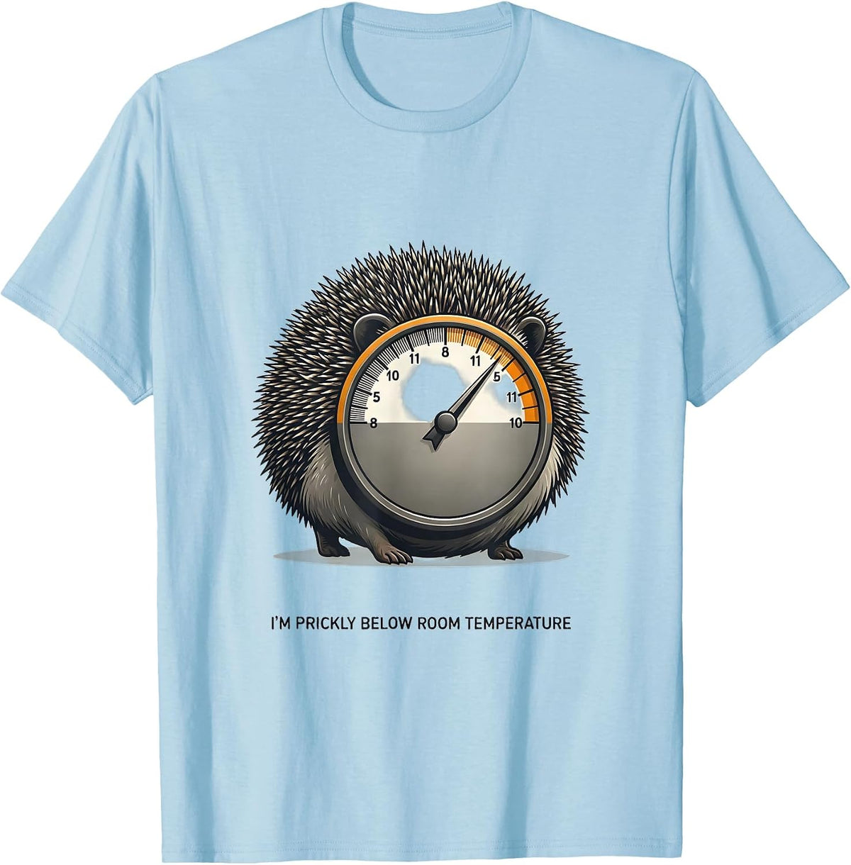 Men's I'm Prickly Below Room Temperature Funny Hedgehog Novelty T-Shirt - Baby Blue