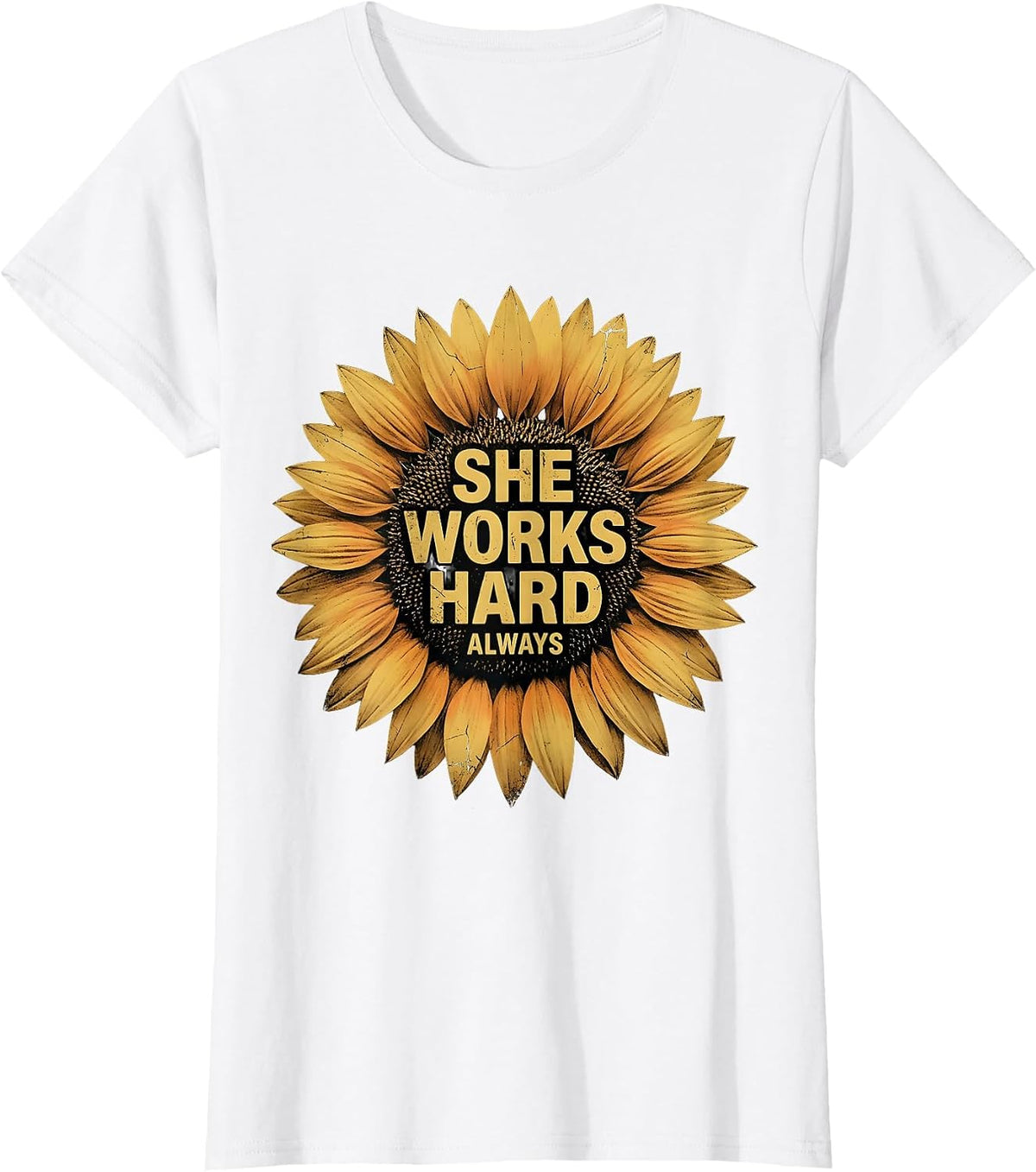 She Works Hard Always Labor Day Design T-Shirt - White