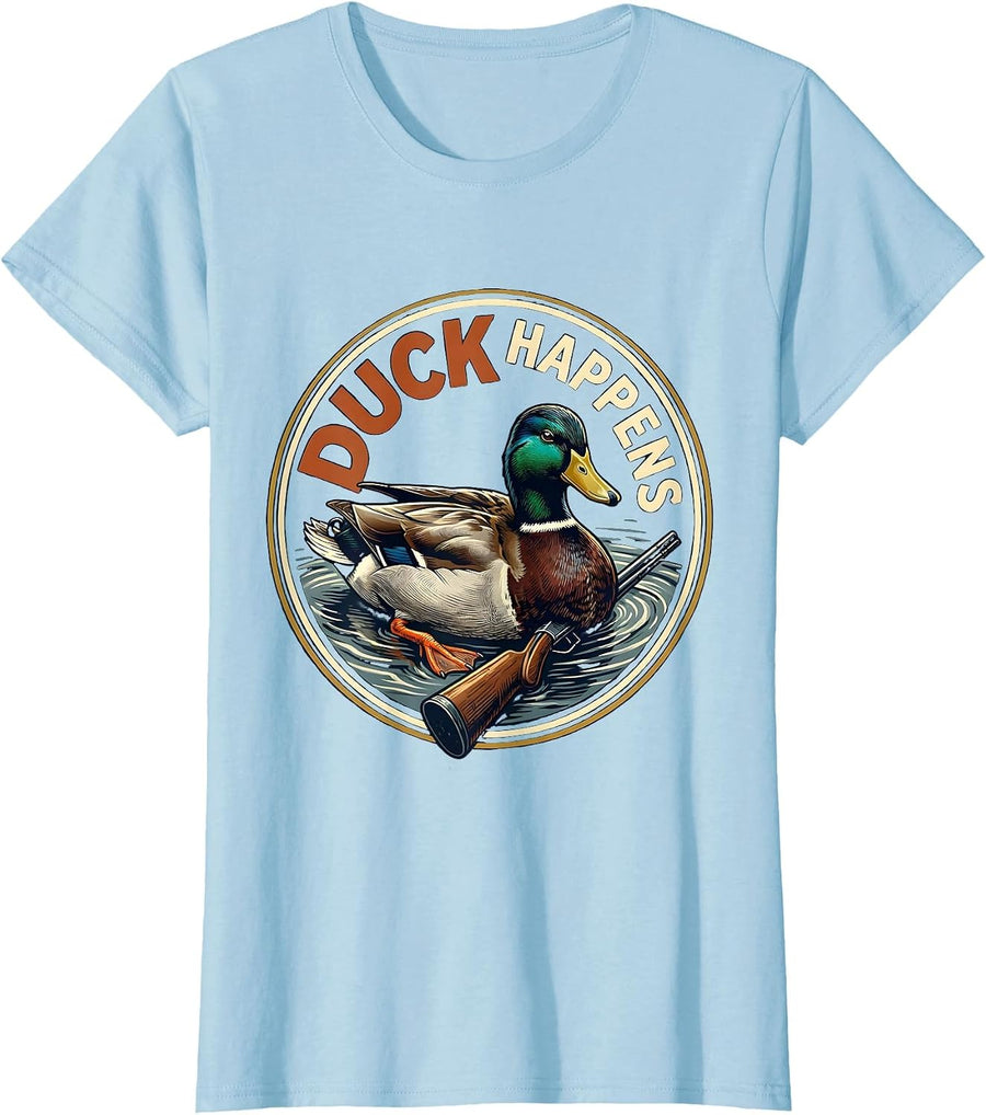 Women's Duck Happens Funny Duck Hunter Hunting Dad Humor T-Shirt - Baby Blue