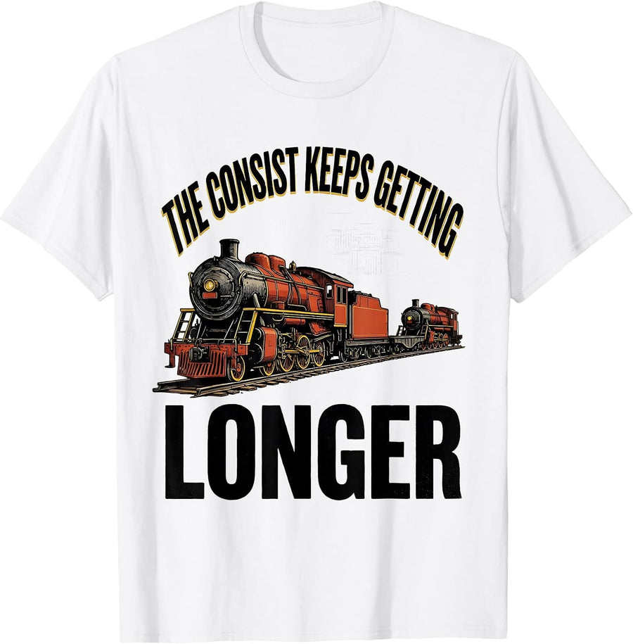 Men's The Consist Keeps Getting Longer Funny Train Enthusiast T-Shirt - White