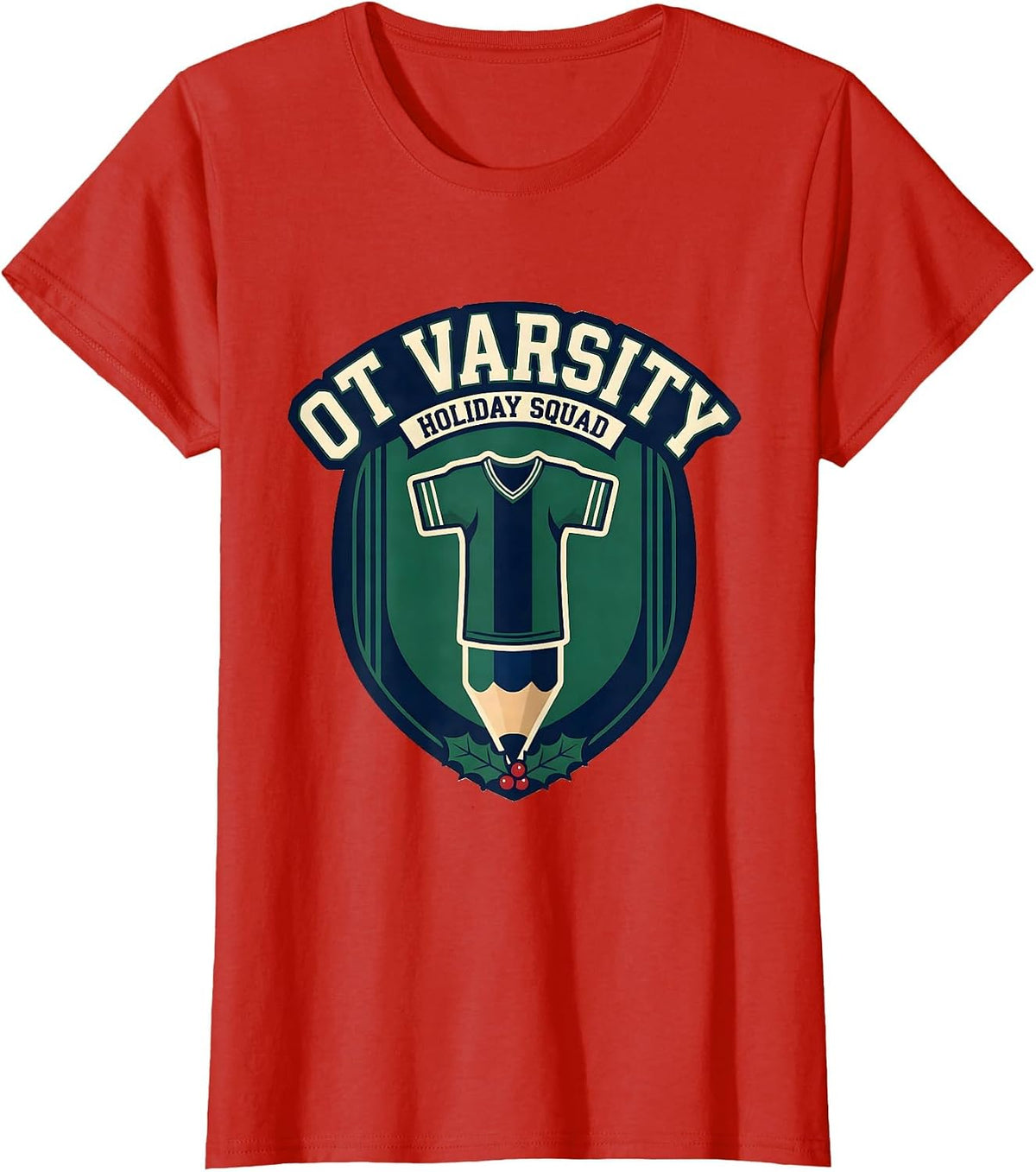 Women's OT Varsity Holiday Squad Funny Occupational Therapy T-Shirt - Red