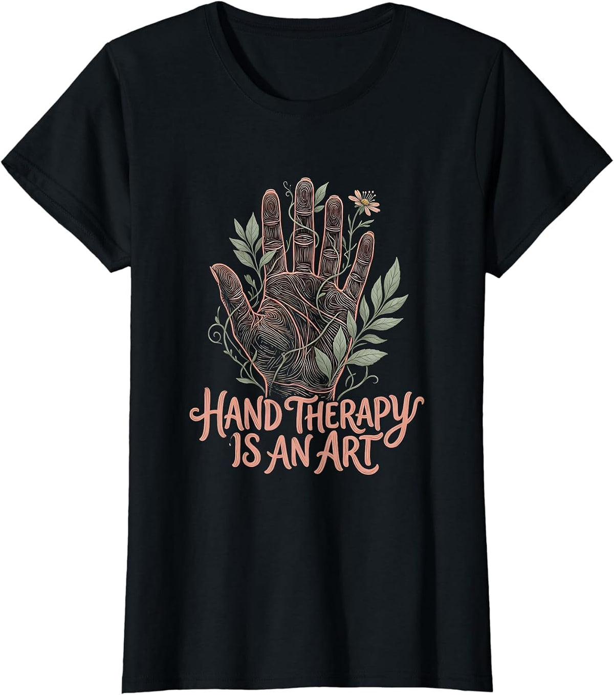 Hand Therapy Is An Art Occupational Therapy Design T-Shirt - Black