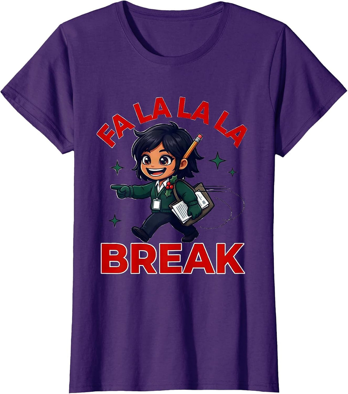 Women's FA LA LA LA BREAK Funny Teacher Christmas Humor T-Shirt - Purple
