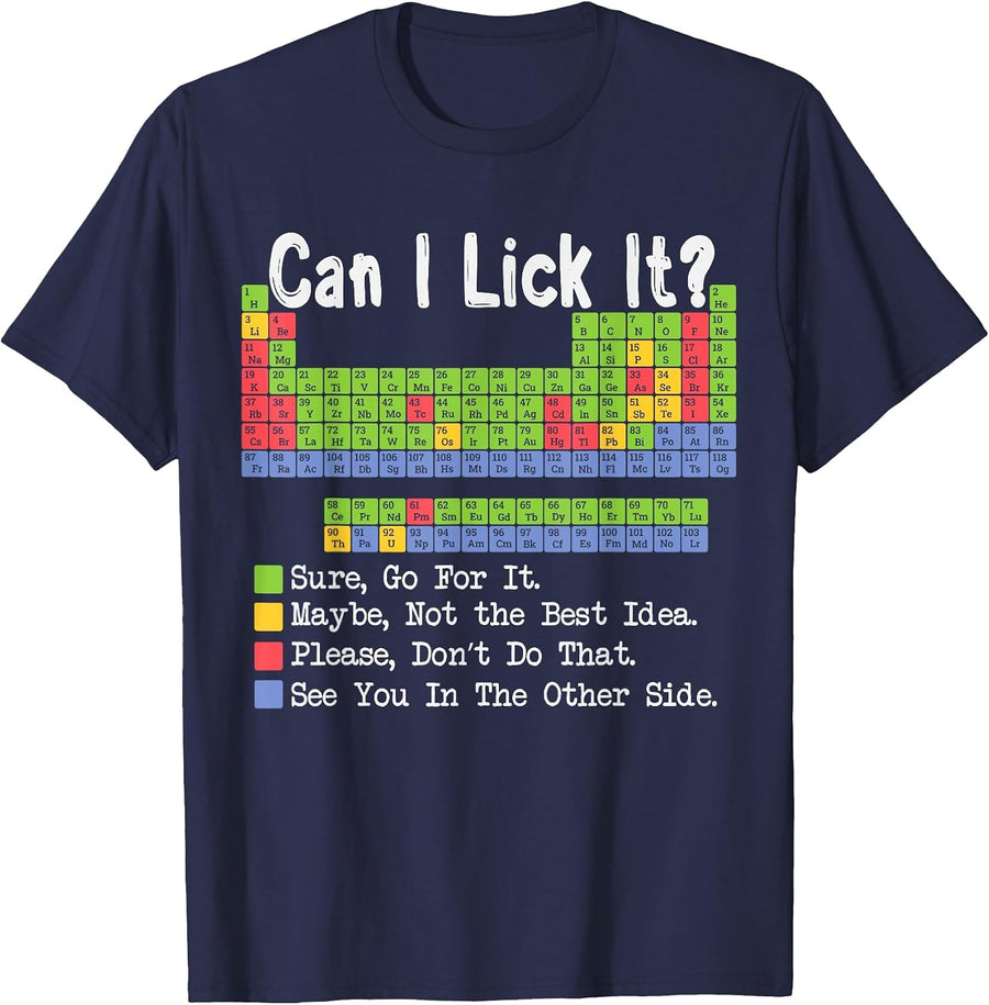 Can I Lick It Science Teacher Gag Periodic Table of Elements T-Shirt - Navy Blue
