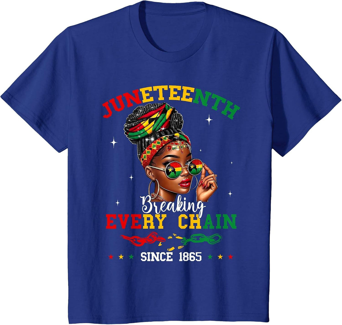 Juneteenth Breaking Every Chain Since 1865 Women Girls T-Shirt - Royal Blue