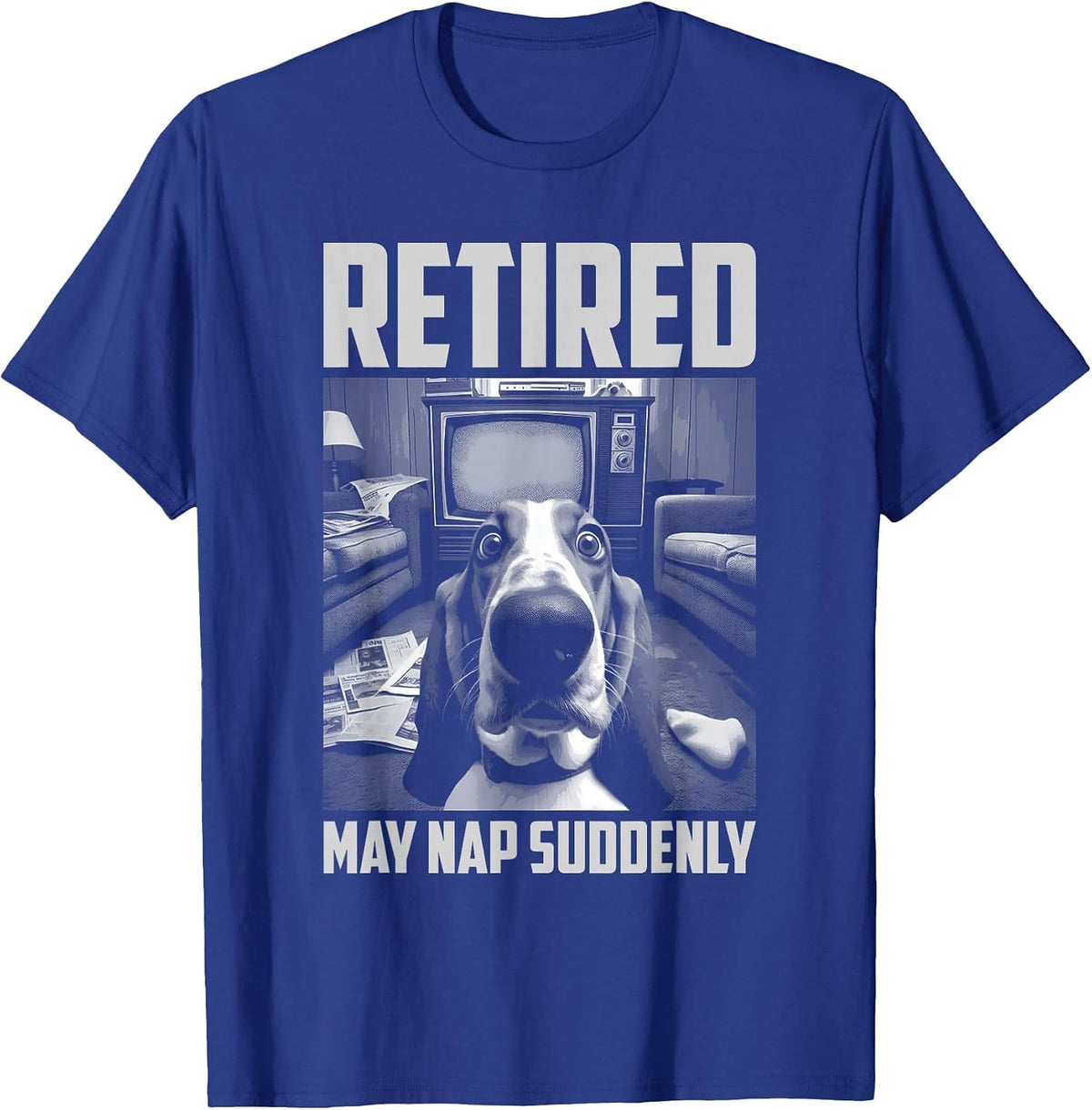 Retired May Nap Suddenly - Funny Basset Hound Dog Retirement T-Shirt - Royal Blue