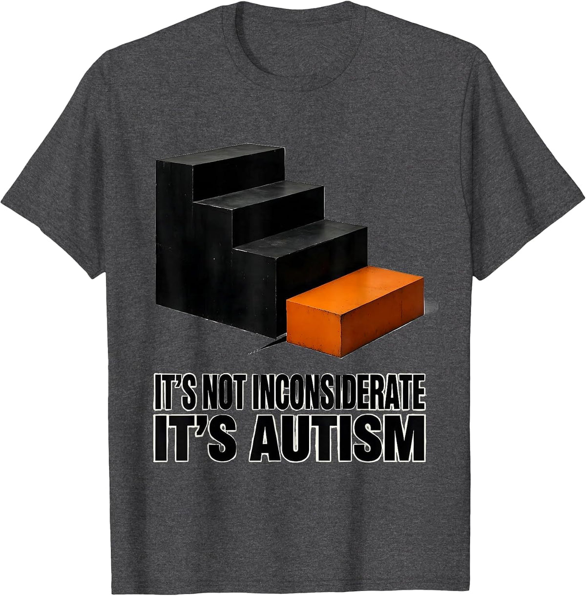 It's Not Inconsiderate It's Autism Funny Neurodiversity T-Shirt - Dark Heather Grey