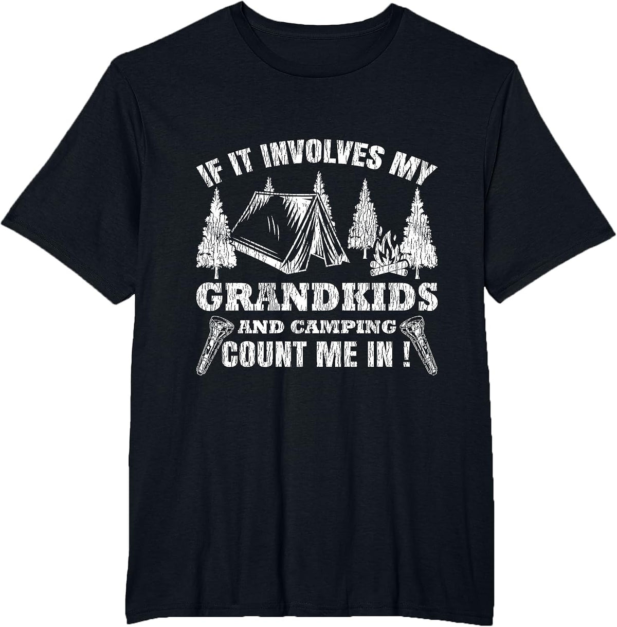 Camping If It Involves My Grandkids and Camping Count Me in T-Shirt - Black